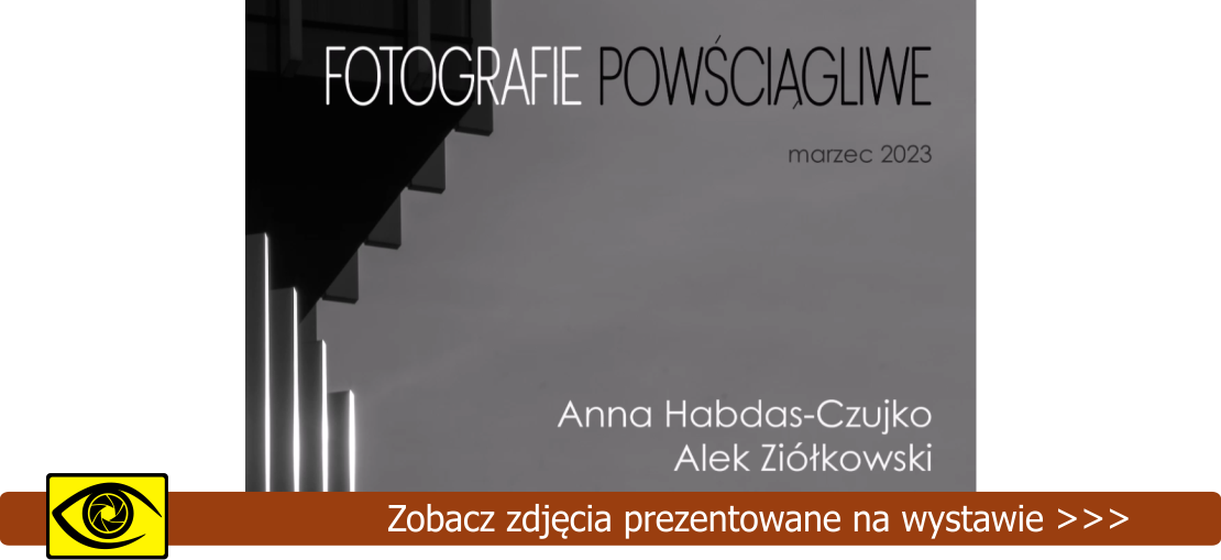 wystawa Anny Habdas-Czujko i Alka Ziółkowskiego pt „Fotografie powściągliwe”