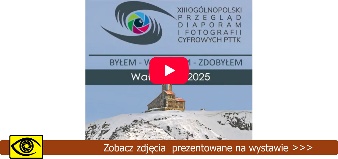 XIII Ogólnopolski Przegląd Diaporam i Fotografii Cyfrowych