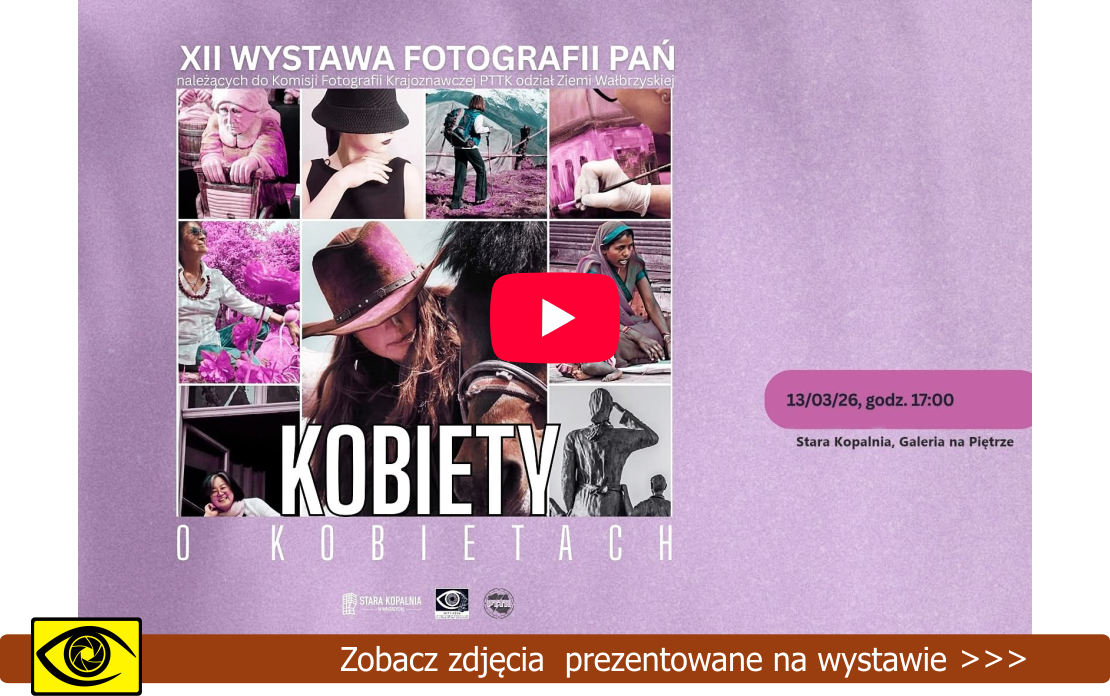 XII Wystawa Fotografii ”Kobiety o kobietach”