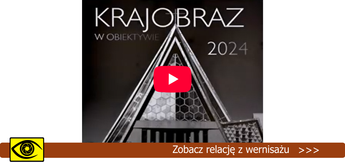 „Krajobraz w obiektywie 2024”